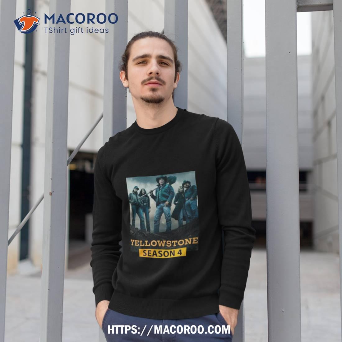 Yellowstone Series Season 4 Shirt Yellowstone Series Season 4 Shirt