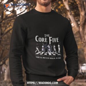 you ll never walk alone new york yankees the core five abbey road signatures unisex t shirt sweatshirt