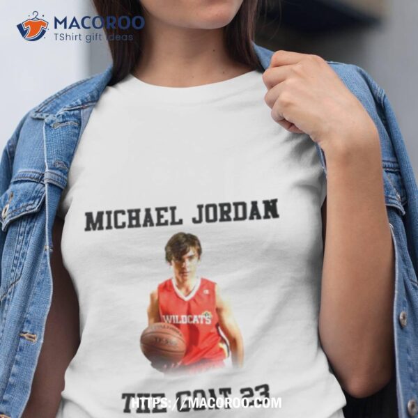 Zac Efron Michael Jordan The Goat 23 Shirt