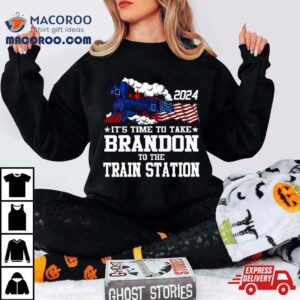 It S Time To Take Brandon To The Train Station Tshirt