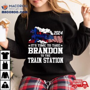 It S Time To Take Brandon To The Train Station Tshirt