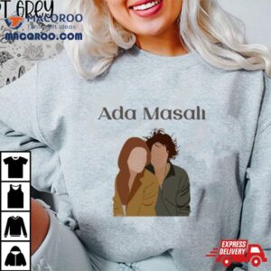 Ada Masali Turkish Series Characters Shirt
