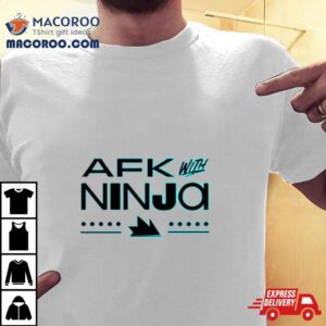 Afk With Ninja Neon Shirt