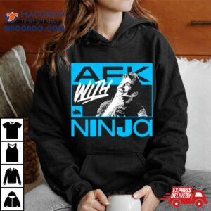 Afk With Ninja Tshirt