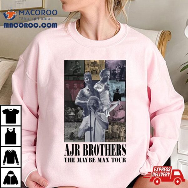 Ajr Brothers The Maybe Man Tour Eras Tour Shirt