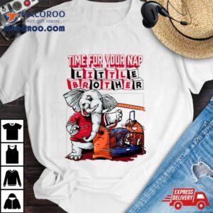 Alabama Crimson Tide Time For Your Nap Little Brother Tshirt