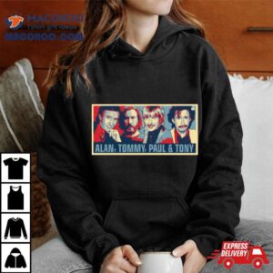 Alan Tommy Paul & Tony Shirt