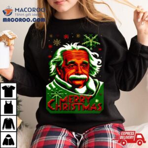 Albert Einstein Physical Genius Merry Christmas Tshirt