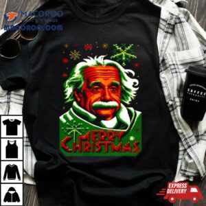 Albert Einstein Physical Genius Merry Christmas Tshirt