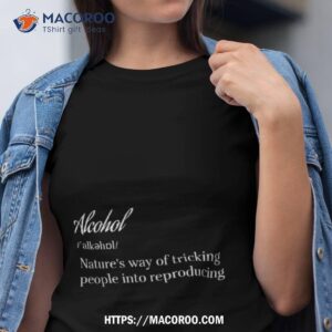 Alcoho Funny Deffiniton Shirt