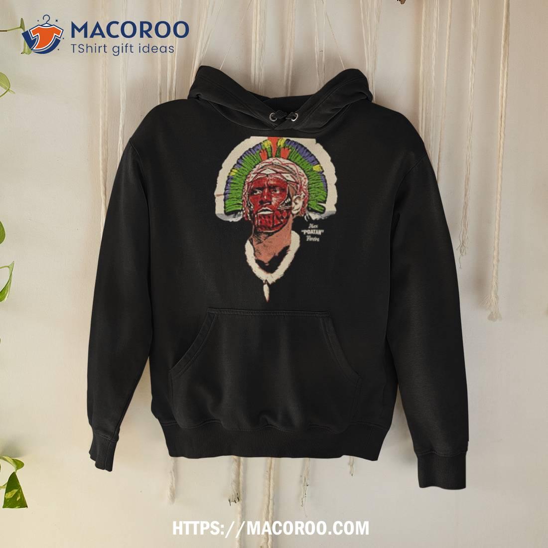 Alex Poatan Native American Big Face Shirt Alex Poatan Native American Big Face Shirt