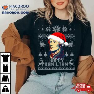 Alexander Hamilton Happy Hamilton Tshirt