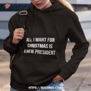 All I Want For Christmas Is A New President Shirt
