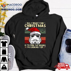 All I Want For Christmas Is To Find The Droids I M Looking For Christmas Vintage Tshirt