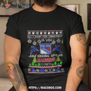 All I Want For Christmas Is You New York Rangers Ice Hockey Ugly Christmas 2023 T Shirt