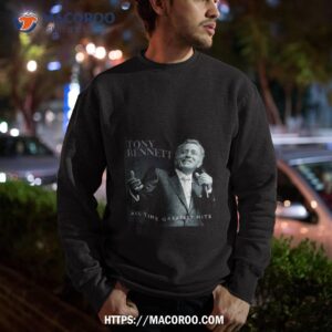 All Time Greatest Hits Tony Bennet Sweatshirt