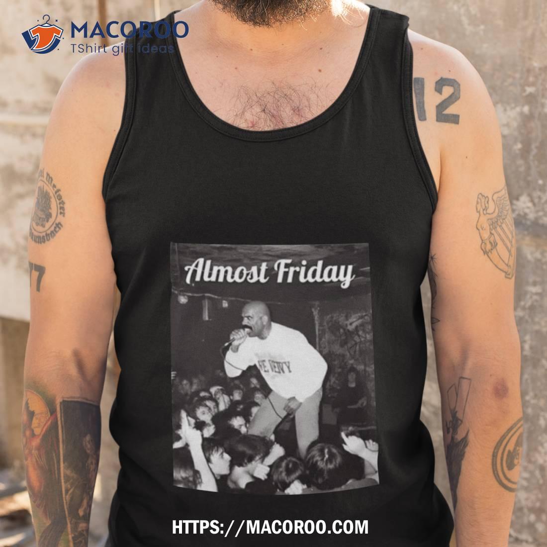 Almost Friday Harvey T Shirt Almost Friday Harvey T Shirt