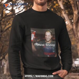 Almost Friday Ws Mvp Sweatshirt