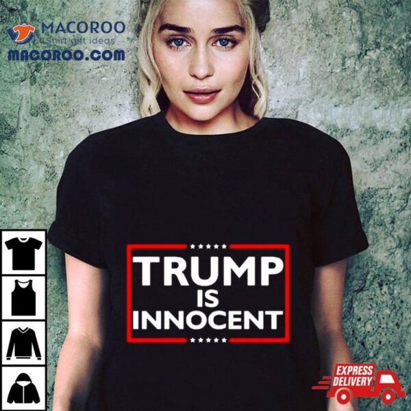 American Islandman Trump Is Innocent Shirt