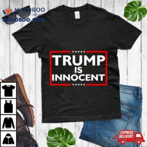 American Islandman Trump Is Innocent Shirt