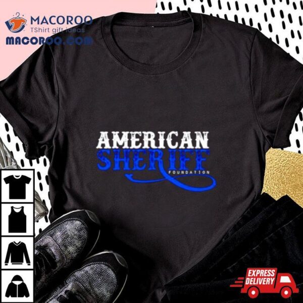 American Sheriff Foundation Shirt