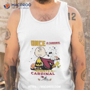 Arizona Cardinals Snoopy And Charlie Brown Once A Cardinal Always A Cardinal Tank Top