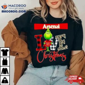 Arsenal Grinch Love Christmas Tshirt