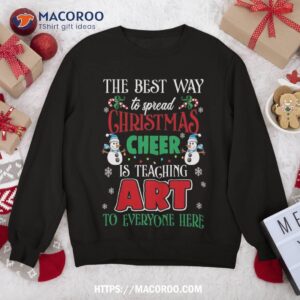 art teacher gift ugly sweater christmas cheer artist sweatshirt sweatshirt