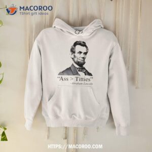 Ass Titties Abraham Lincoln Shirt