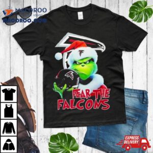 Atlanta Falcons Grinch Fear The Christmas 2023 Shirt