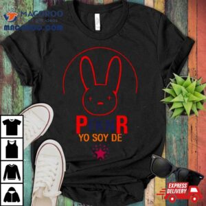 Bad Bunny Logo Yo Soy De P Fkn R Tshirt