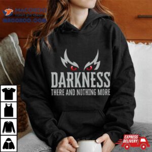 Baltimore Ravens Ravens Darkness There And Nothing More Tshirt