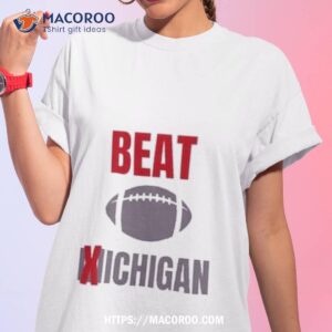 Beat Michigan We Don’t Give A Damn Shirt