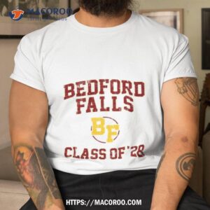 Bedford Falls Class Of 24 Variant Shirt