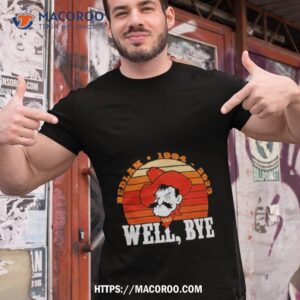 bedlam 1904 2023 well bye tshirt 1
