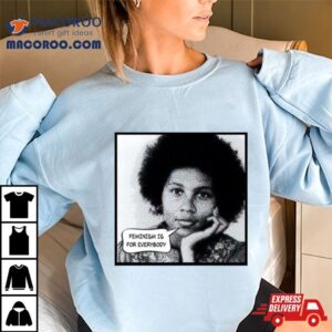 Bell Hooks Feminism Is For Everybody Shirt