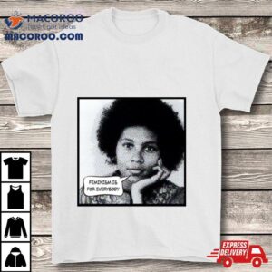 Bell Hooks Feminism Is For Everybody Tshirt