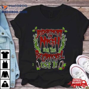 Belsnickel Judgement Is Nigh Funny Christmas Gothic Horror Tshirt