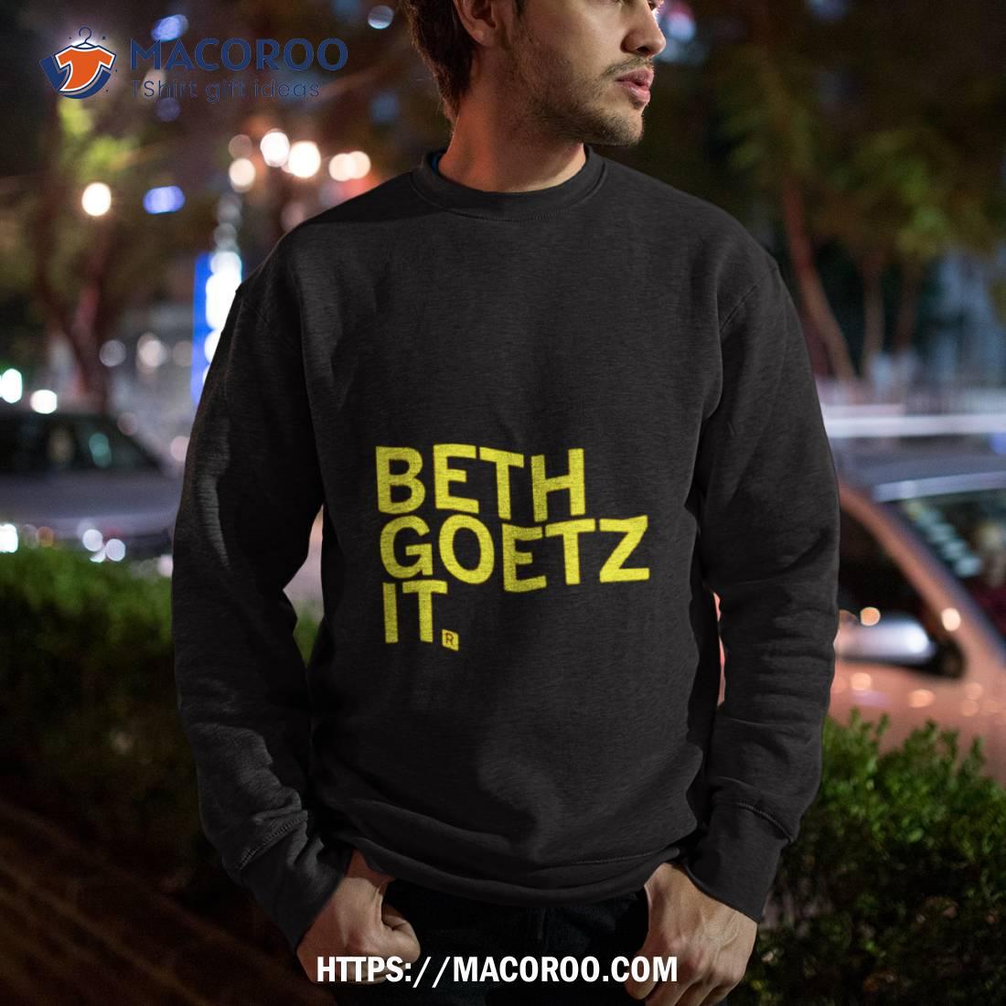 Beth Goetz It Shirt Beth Goetz It Shirt