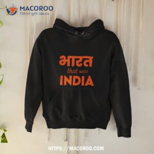 Bharat That Was India Shirt