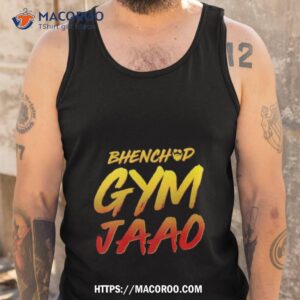 Bhenchod Gym Jaao Tank Top