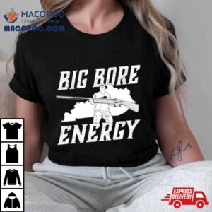 Big Bore Energy Tshirt