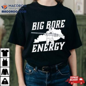 Big Bore Energy Tshirt