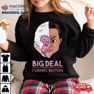 Big Deal Curmel Moton Tshirt