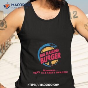 Big Kahuna Burger King Tank Top 3