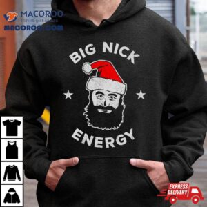 Big Nick Energy Christmas Shirt