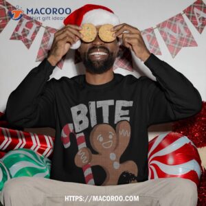 bite me gingerbread man funny christmas sweatshirt sweatshirt 3