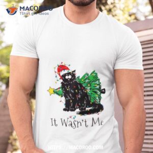 Black Cat It Wasnt Me Christmas Shirt