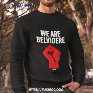 Black Student Union We Are Belvidere Sweatshirt