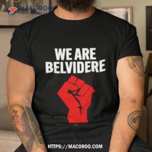 Black Student Union We Are Belvidere Tshirt